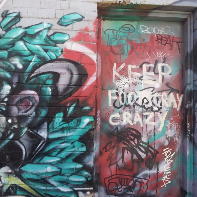 Footscray graffiti keep Footscray crazy writing on the wall